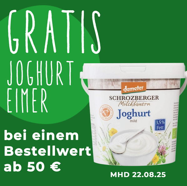 KI generiert: Joghurt-Eimer Aktion: Gratis ab 50 € Bestellwert. MHD 22.08.25.